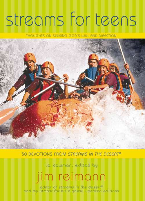 Book cover of Streams For Teens: Thoughts on Seeking God’s Will and Direction