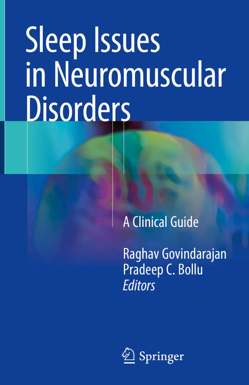 Sleep Issues in Neuromuscular Disorders: A Clinical Guide