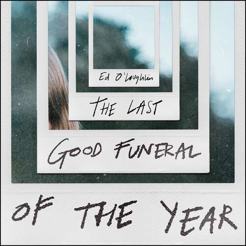 Book cover of The Last Good Funeral of the Year: A Memoir