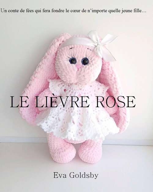 Book cover of Le lièvre rose