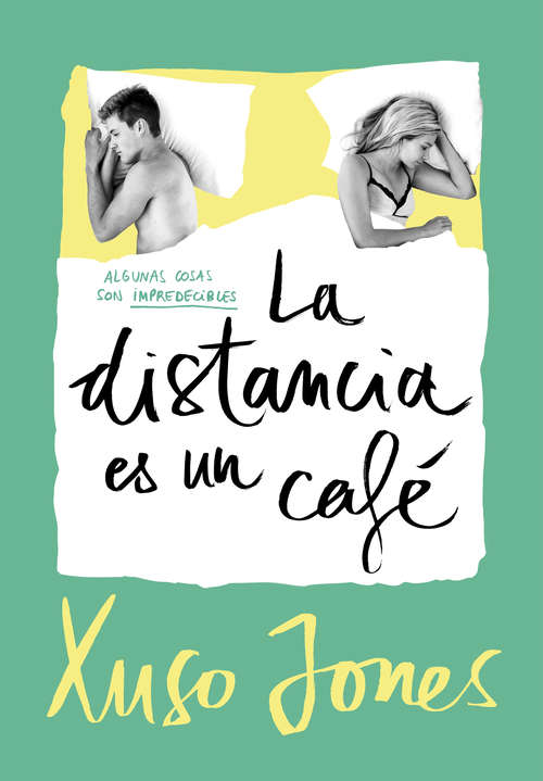 Book cover of La distancia es un café (Coffee Love #3)