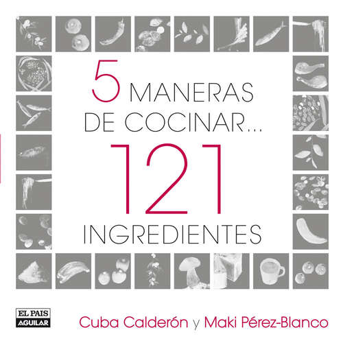 Book cover of 5 maneras de cocinar 121 ingredientes