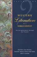 Western Literature in a World Context, Volume 2: The Enlightenment Through the Present
