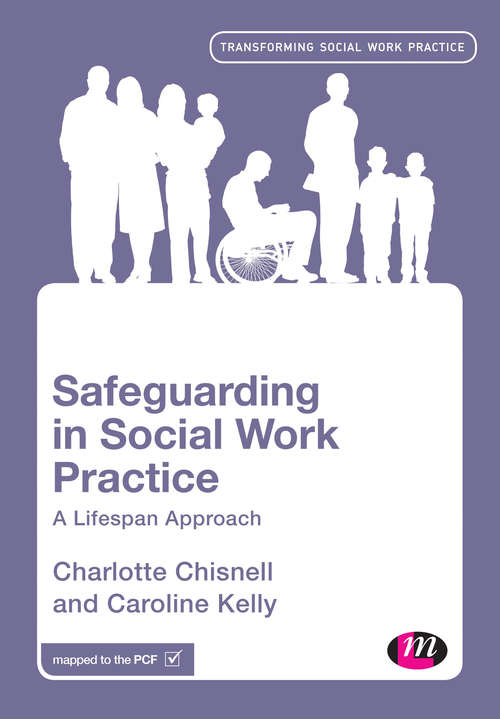 Book cover of Safeguarding in Social Work Practice: A Lifespan Approach (Transforming Social Work Practice Series)