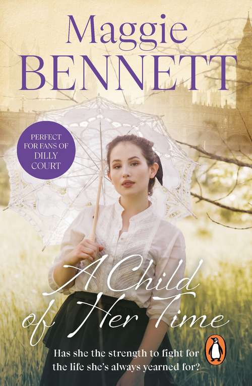 Book cover of A Child Of Her Time: a beautifully moving coming of age saga you won’t be able to put down