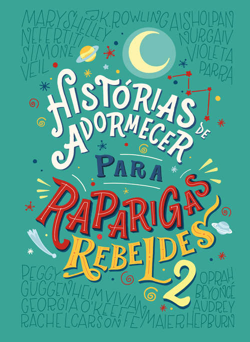 Book cover of Histórias de adormecer para raparigas rebeldes - volume 2