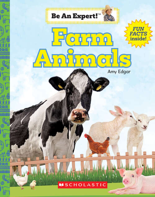 Book cover of Farm Animals (Be an Expert!)