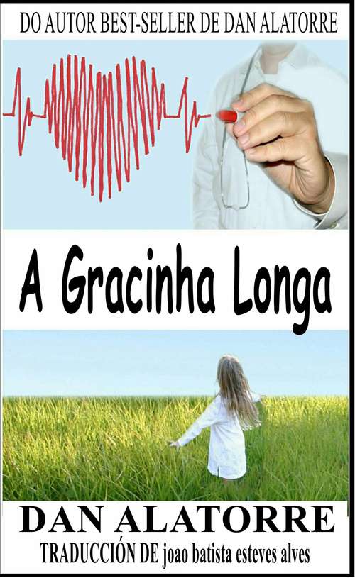 Book cover of A Gracinha Longa