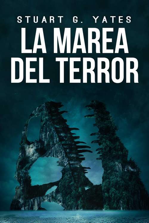 Book cover of La Marea del Terror