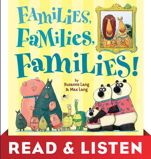 Book cover of Families, Families, Families! Read & Listen Edition