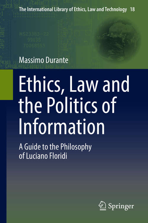 Book cover of Ethics, Law and the Politics of Information