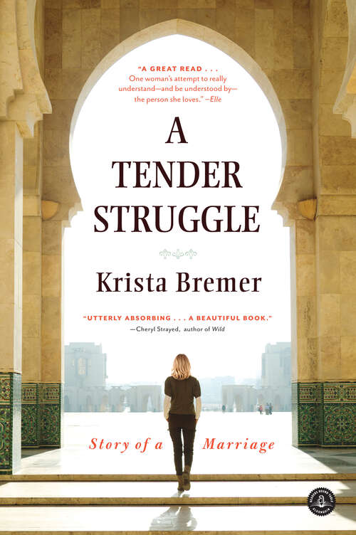 Book cover of A Tender Struggle: Story of a Marriage