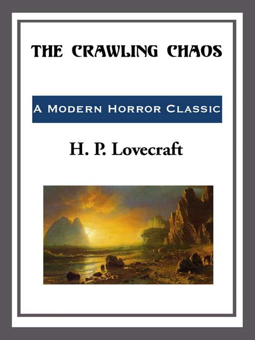 Book cover of The Crawling Chaos