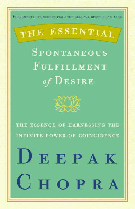Book cover of The Essential Spontaneous Fulfillment of Desire