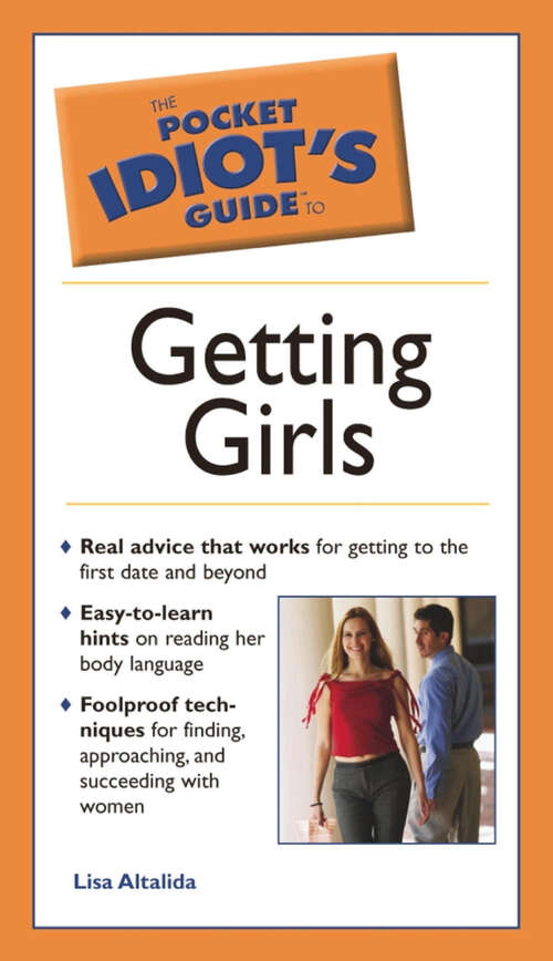 Book cover of The Pocket Idiot's Guide to Getting Girls