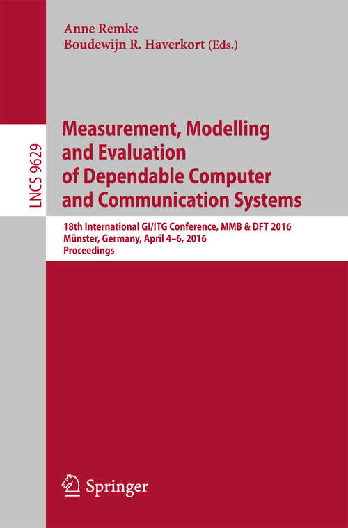 Book cover of Measurement, Modelling and Evaluation of Dependable Computer and Communication Systems
