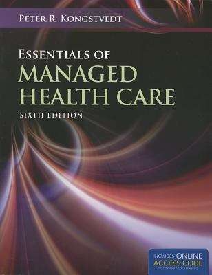 Book cover of Essentials Of Managed Health Care (Sixth Edition)