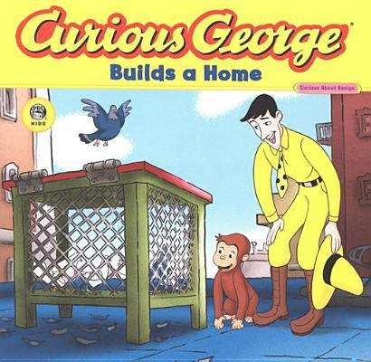 Book cover of Curious George Builds a Home