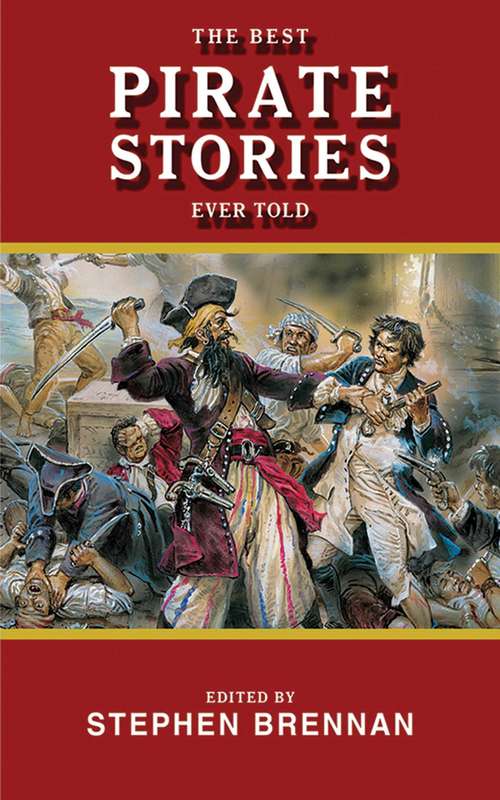Book cover of The Best Pirate Stories Ever Told