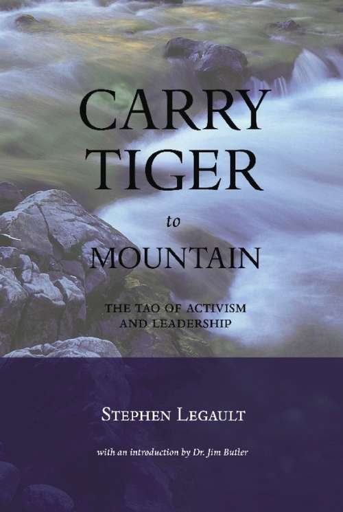 Book cover of Carry Tiger to Mountain