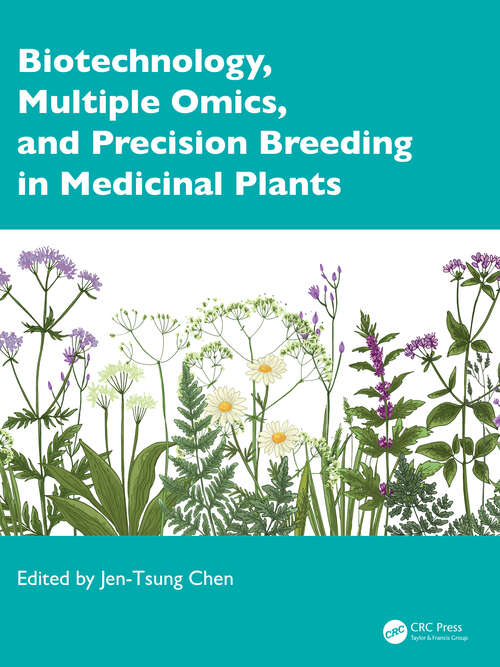 Book cover of Biotechnology, Multiple Omics, and Precision Breeding in Medicinal Plants (1)