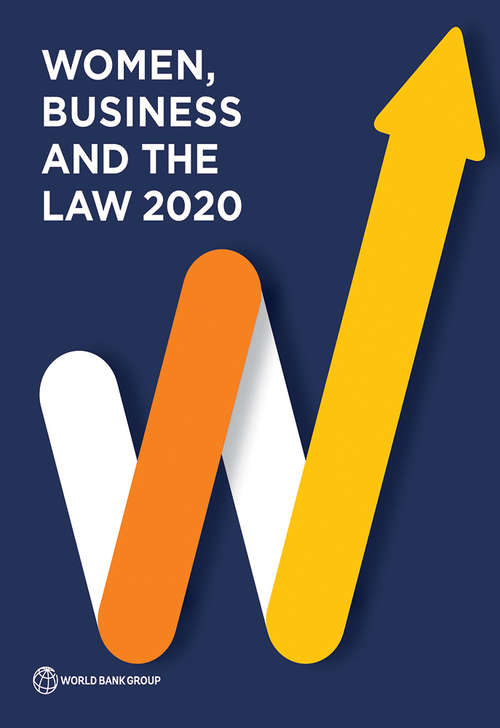 Book cover of Women, Business and the Law 2020 (Women, Business and the Law)