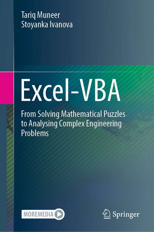 Book cover of Excel-VBA: From Solving Mathematical Puzzles to Analysing Complex Engineering Problems (1st ed. 2022) (Springerbriefs In Applied Sciences And Technology Ser.)