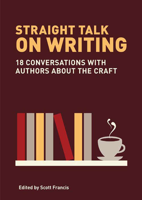 Book cover of Straight Talk on Writing