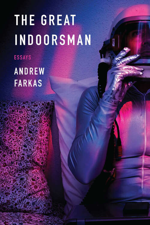 Book cover of The Great Indoorsman: Essays