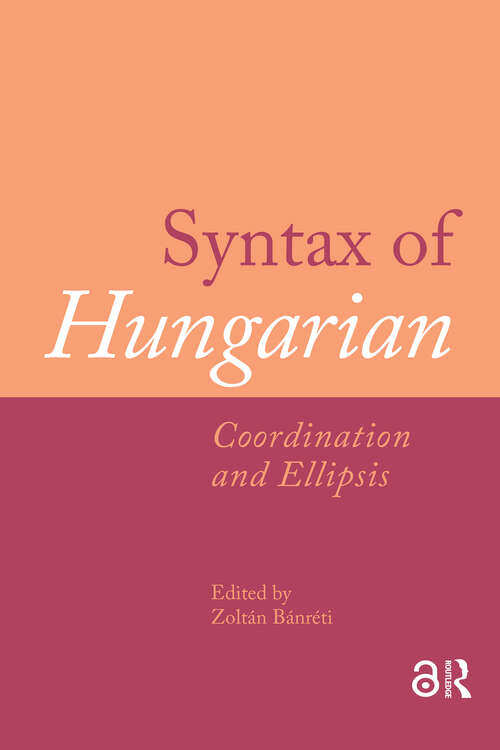 Book cover of Syntax of Hungarian: Coordination and Ellipsis (1) (Comprehensive Grammar Resources)