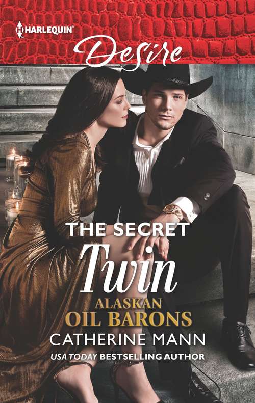 The Secret Twin: More Than He Expected Twins On The Way His Heir, Her Honor (Alaskan Oil Barons #8)