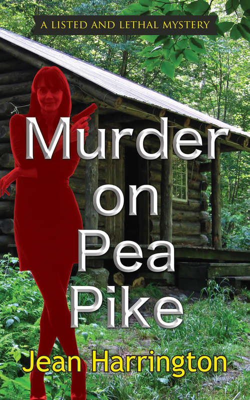 Murder on Pea Pike (The Listed and Lethal Mysteries #1)