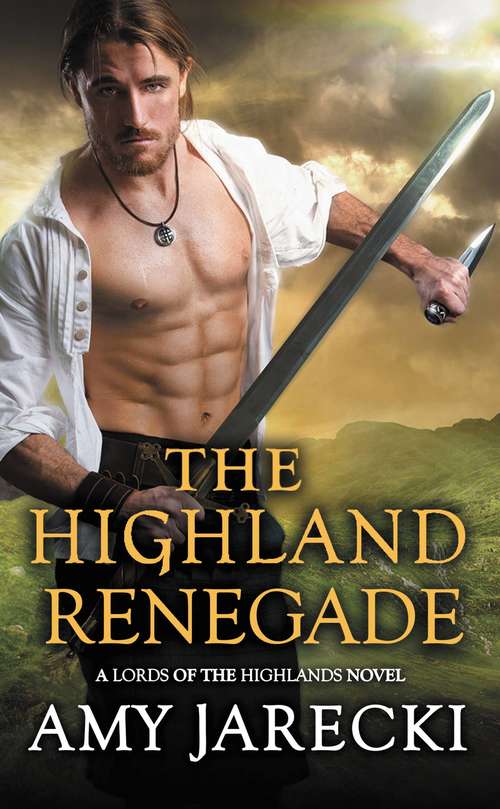 Book cover of The Highland Renegade (Lords of the Highlands #5)