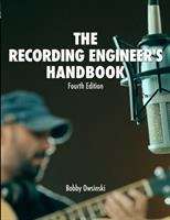 Book cover of The Recording Engineers Handbook (Fourth Edition)