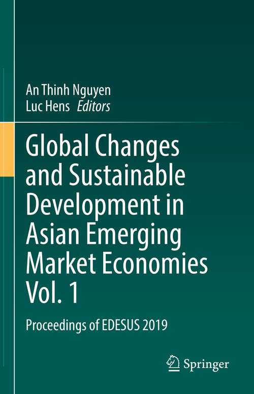 Book cover of Global Changes and Sustainable Development in Asian Emerging Market Economies Vol. 1: Proceedings of EDESUS 2019 (1st ed. 2022)