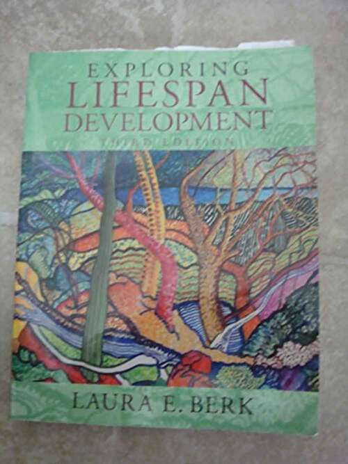 Book cover of Exploring Lifespan Development (Third Edition)