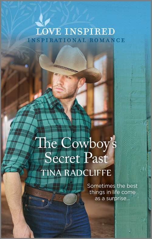 Book cover of The Cowboy's Secret Past: An Uplifting Inspirational Romance (Original) (Lazy M Ranch #3)