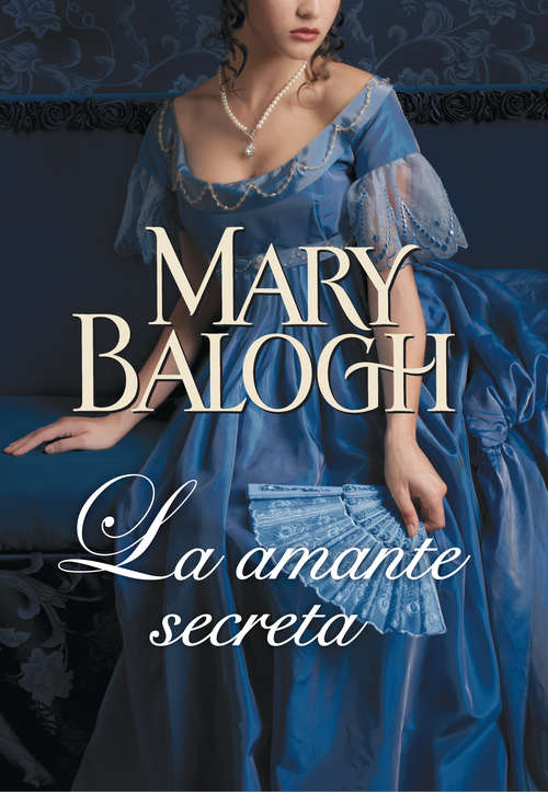 Book cover of La amante secreta (Amantes: Volumen 3)