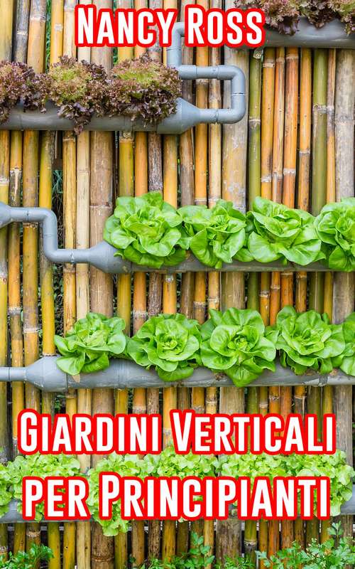 Book cover of Giardini Verticali per Principianti