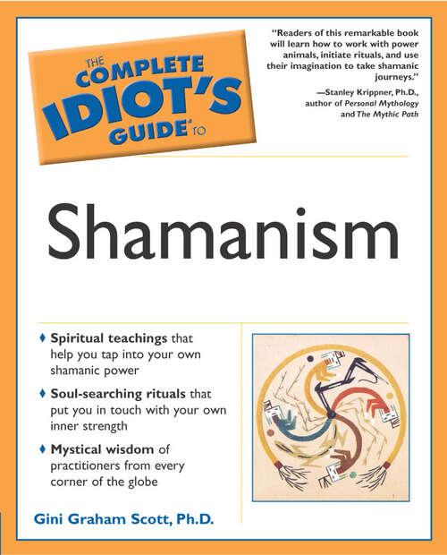 Book cover of The Complete Idiot's Guide to Shamanism