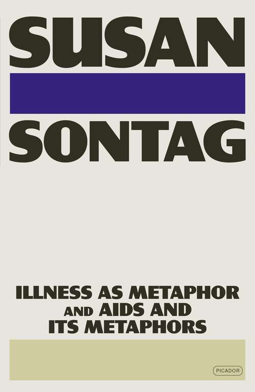 Book cover of Illness as Metaphor and AIDS and Its Metaphors (Penguin Modern Classics Ser.)