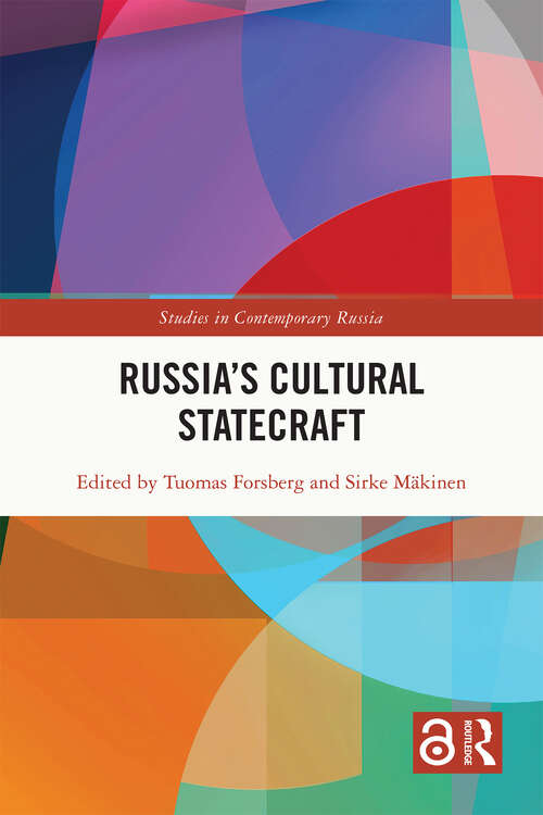 Book cover of Russia’s Cultural Statecraft (Studies in Contemporary Russia)