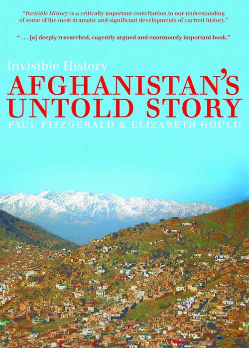 Invisible History: Afghanistan's Untold Story