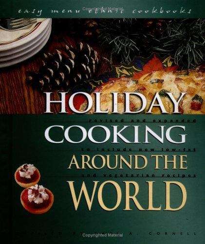 Book cover of Holiday Cooking Around the World: Revised and Expanded to Include New Low-fat and Vegetarian Recipes