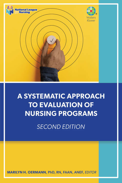 Book cover of A Systematic Approach to Evaluation of Nursing Programs