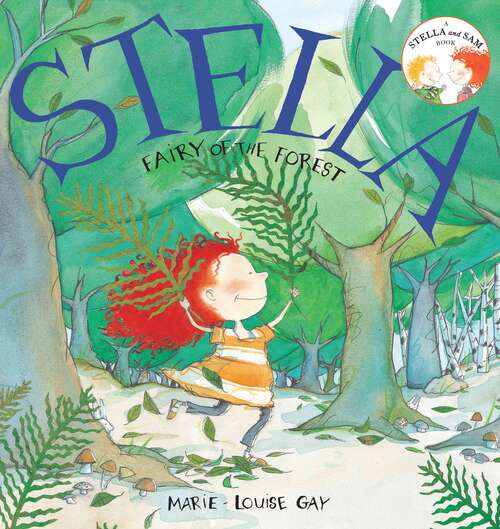 Stella, Fairy of the Forest (Stella and Sam #3)
