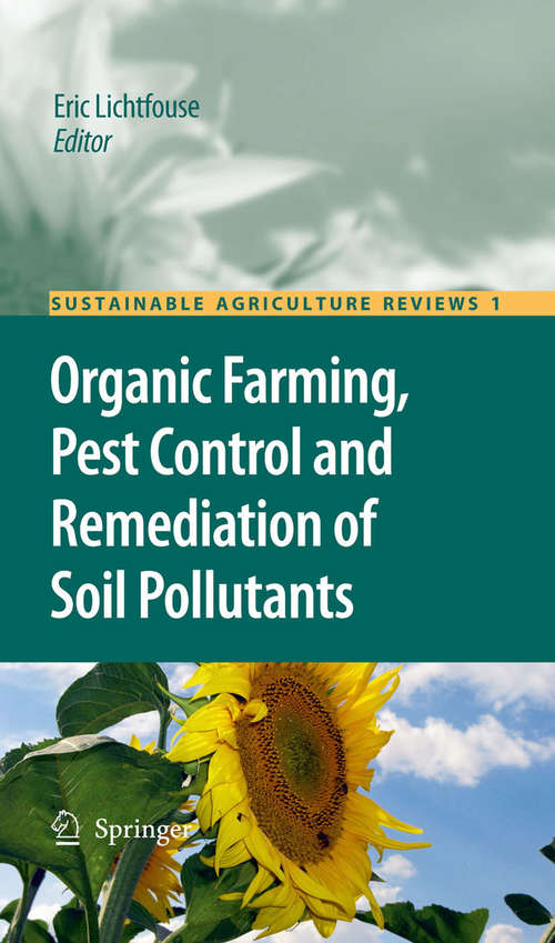Organic Farming, Pest Control and Remediation of Soil Pollutants