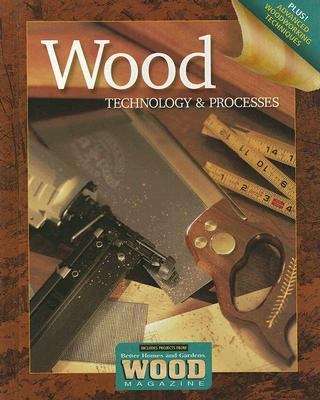 Book cover of Wood Technology and Processes