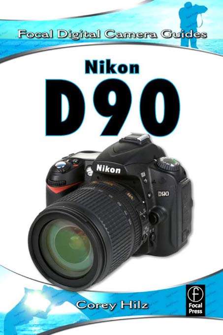 Book cover of Nikon D90: Focal Digital Camera Guides (Focal Digital Camera Guides)