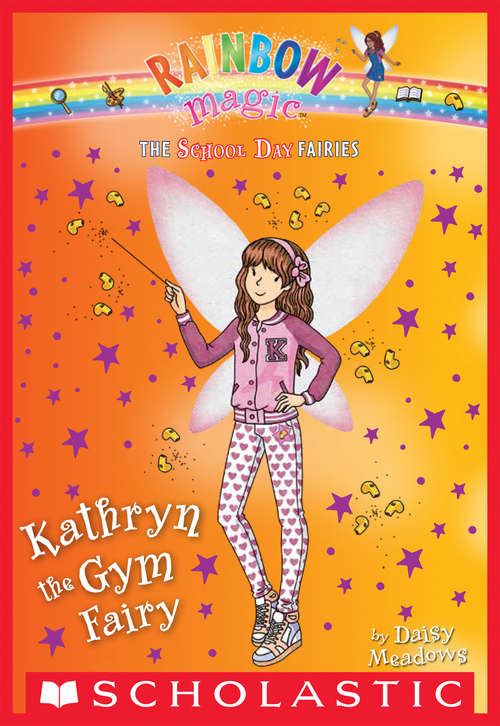 Book cover of Kathryn the Gym Fairy (The School Day Fairies #4)